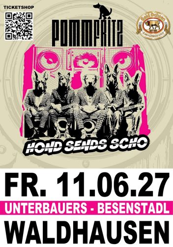 Tickets für POMM FRITZ  |  Honds sends scho Tour 2027 am 11.06.2027 - Karten kaufen